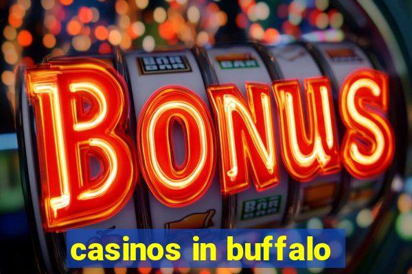 casinos in buffalo