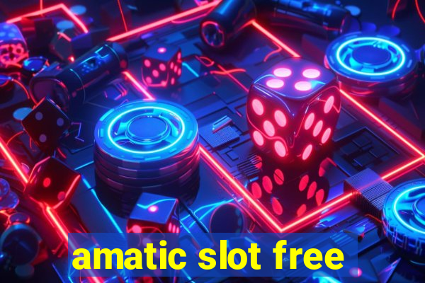 amatic slot free