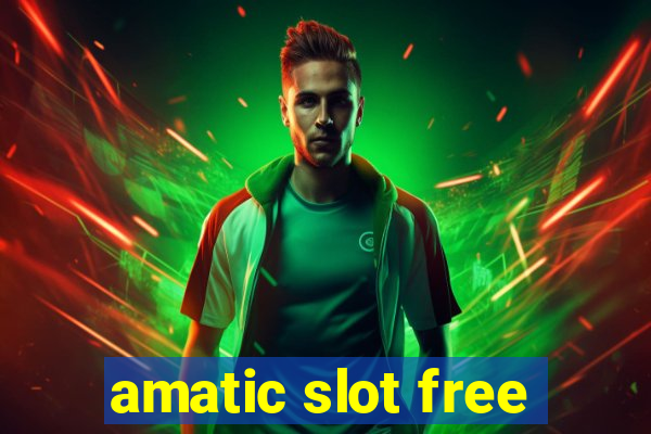 amatic slot free