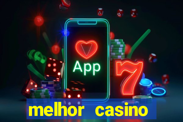 melhor casino online do brasil