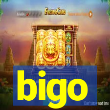 bigo