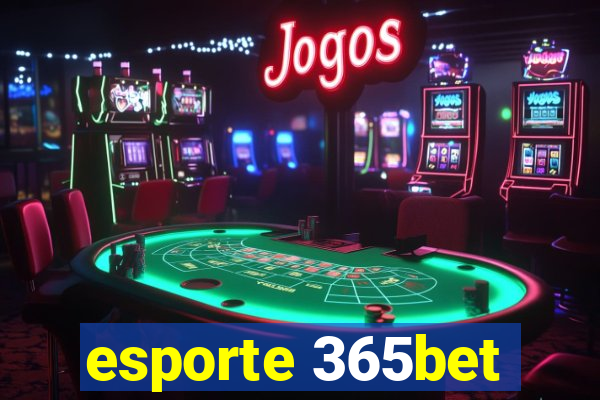 esporte 365bet