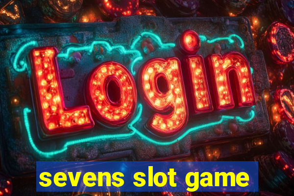 sevens slot game