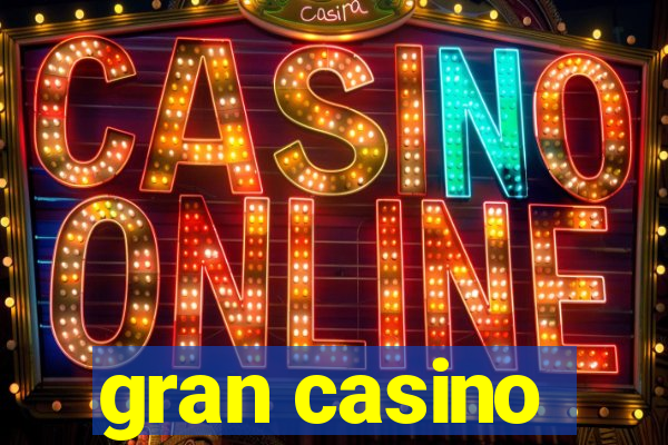 gran casino