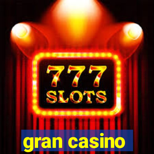 gran casino