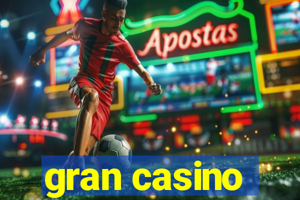 gran casino