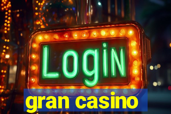 gran casino