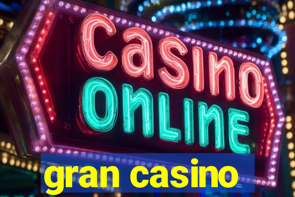 gran casino