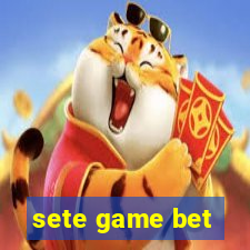 sete game bet