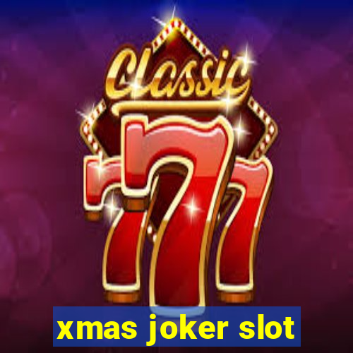 xmas joker slot