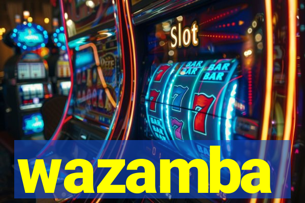 wazamba