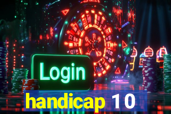 handicap 1 0