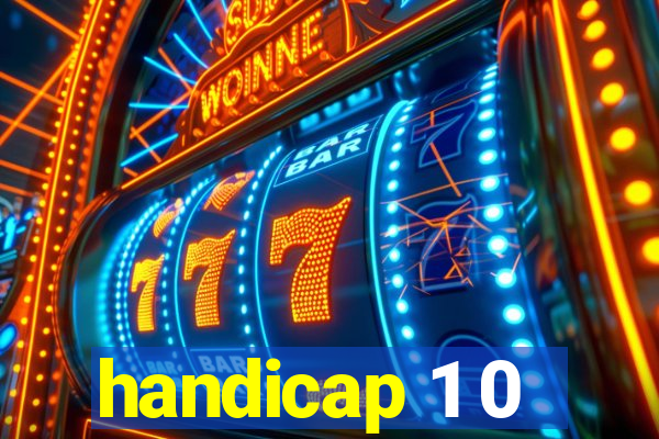 handicap 1 0