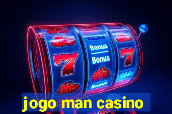 jogo man casino