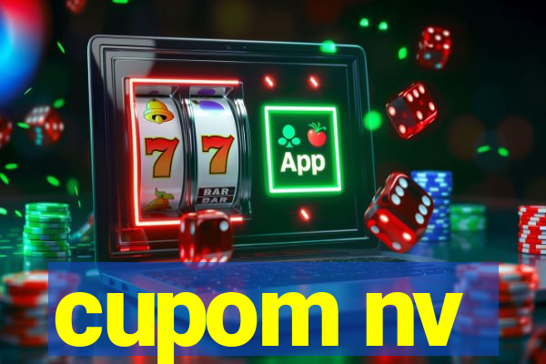 cupom nv