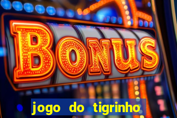 jogo do tigrinho pagando bem