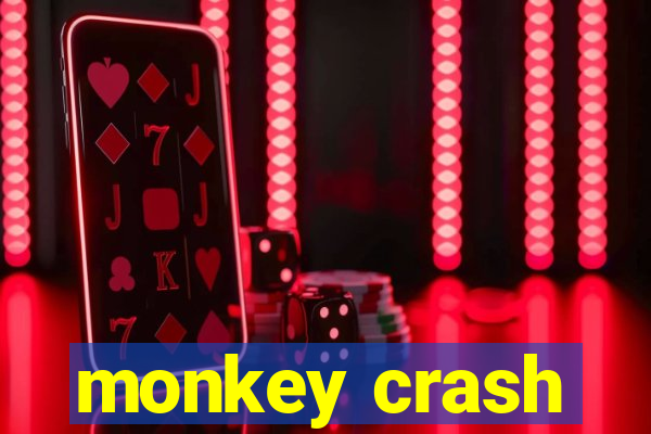 monkey crash