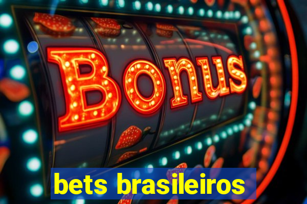 bets brasileiros