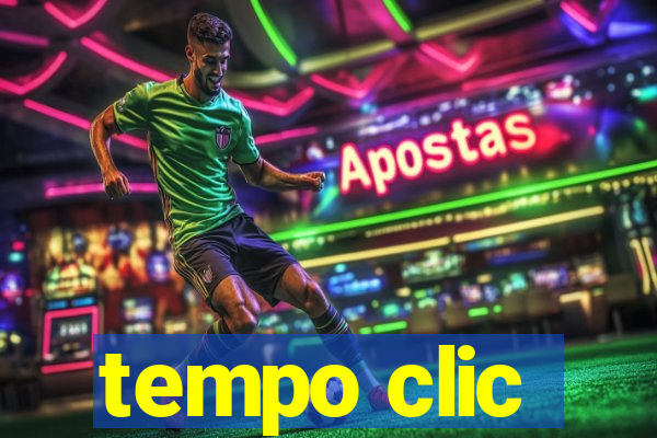 tempo clic