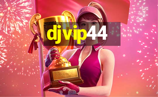 djvip44