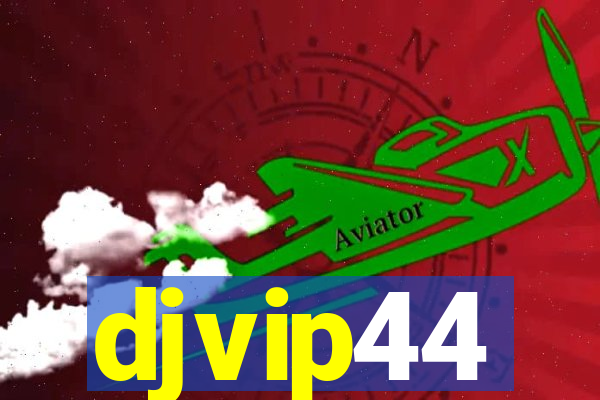 djvip44