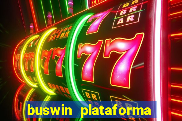 buswin plataforma de jogos