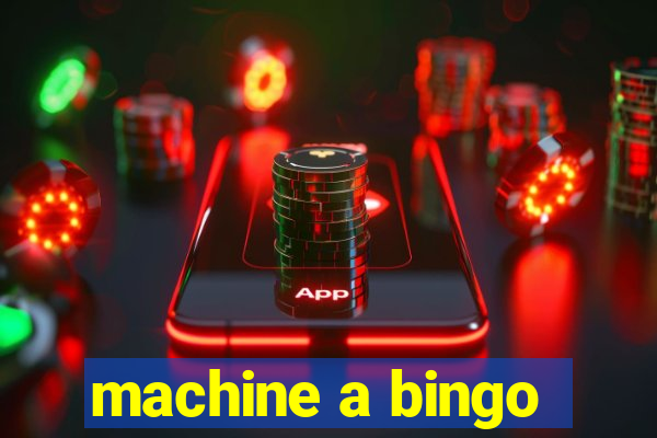 machine a bingo