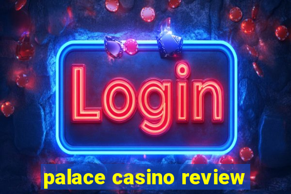 palace casino review