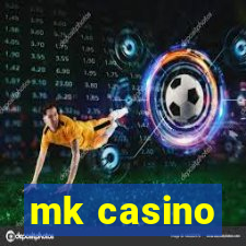 mk casino