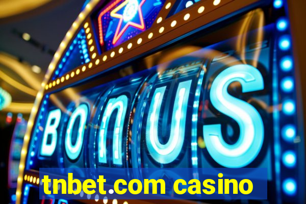 tnbet.com casino