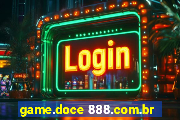 game.doce 888.com.br