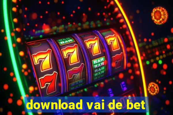 download vai de bet