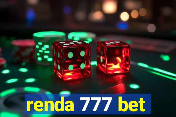 renda 777 bet