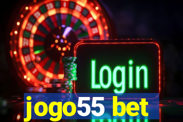 jogo55 bet