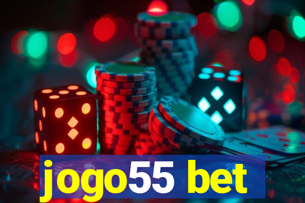 jogo55 bet