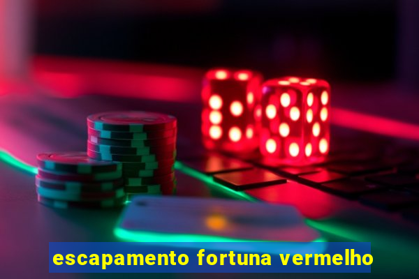 escapamento fortuna vermelho