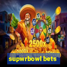 supwrbowl bets