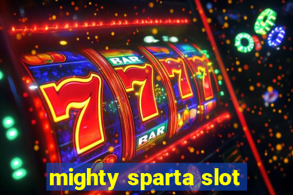 mighty sparta slot