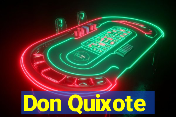 Don Quixote