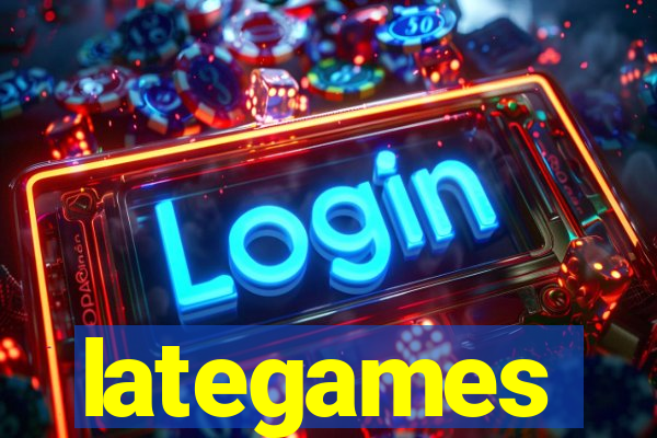 lategames