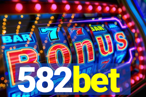 582bet