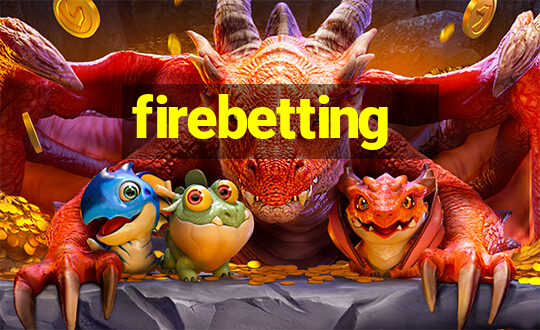 firebetting