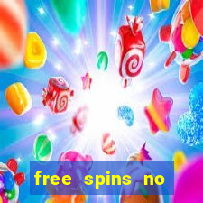 free spins no deposit casino