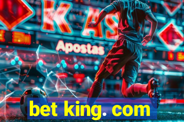 bet king. com