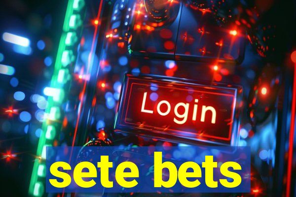 sete bets