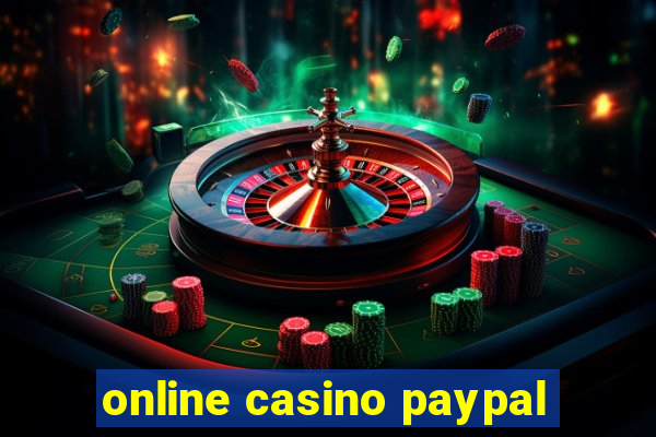 online casino paypal