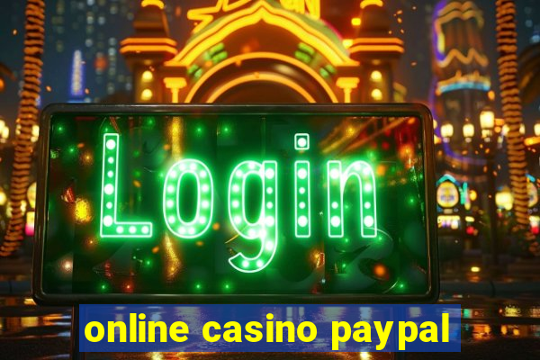 online casino paypal