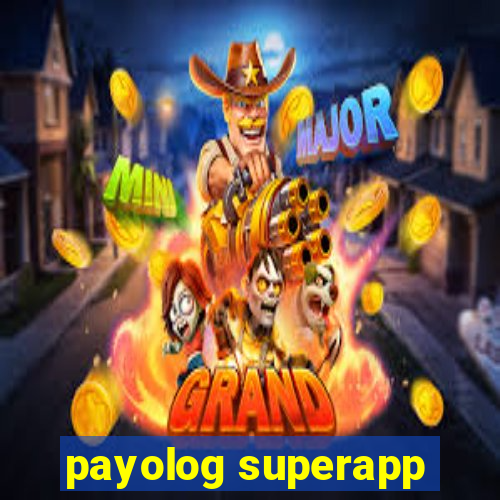 payolog superapp