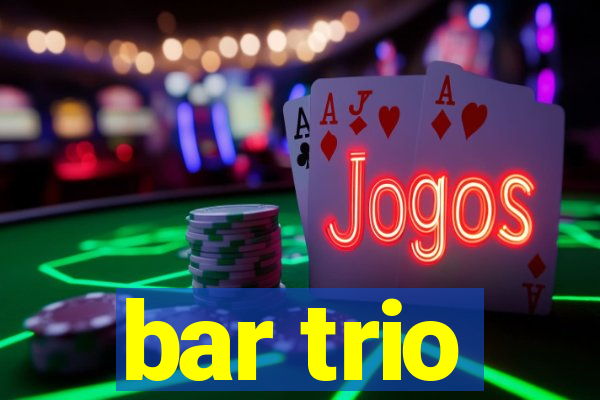 bar trio