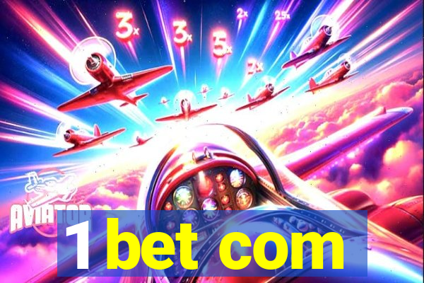 1 bet com